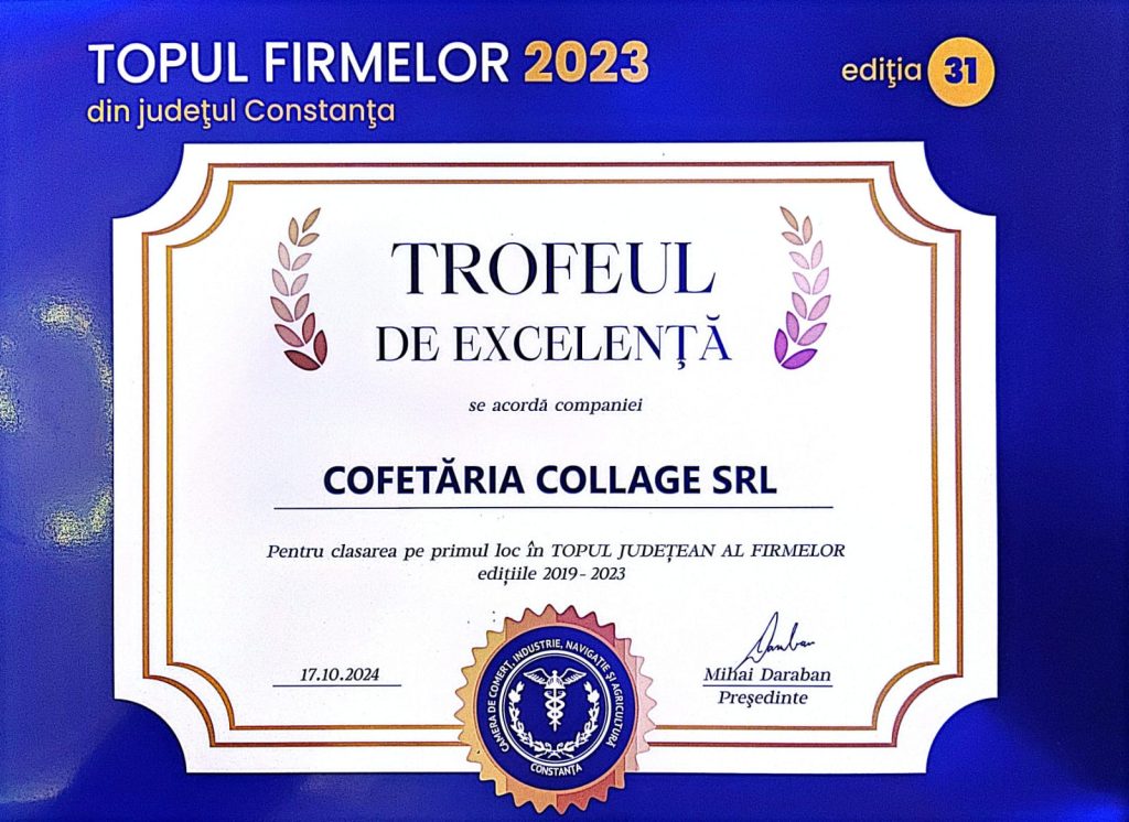 Trofeul de Excelență acordat Cofetăriei Collage pentru clasarea pe primul loc în topul firmelor din județ.